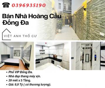 Bán nhà Phố Hoàng Cầu, Vị Trí Trung Tâm, Nhà Mới, Gần Hồ, 39mx5T, Giá: 9.9 Tỷ, Lh: 0396935190.