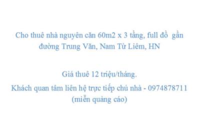 cần cho thuê nhà nguyên căn 3 tầng gần đường Trung Văn, Nam Từ Liêm,