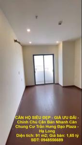 CĂN HỘ SIÊU ĐẸP - GIÁ ƯU ĐÃI - Chính Chủ Cần Bán Nhanh Căn Chung Cư Trần Hưng Đạo Plaza - Hạ Long
