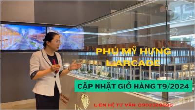 Cập nhật giỏ hàng dự án Phú Mỹ Hưng L'arcade. Gọi ngay để nhận ưu đãi T9/2024 từ chủ đầu tư Phú Mỹ