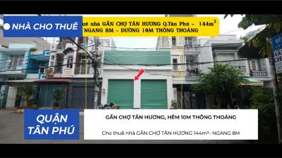 Cho thuê nhà GẦN CHỢ TÂN HƯƠNG 144m²- NGANG 8M