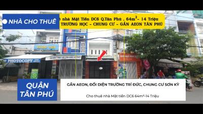 Cho thuê nhà Mặt tiền DC6 64m²-14 Triệu - ĐỐI DIỆN TRƯỜNG HỌC - CHUNG CƯ