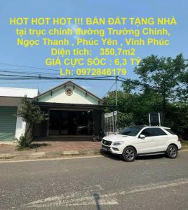 HOT HOT HOT !!! BÁN ĐẤT TẶNG NHÀ tại trục chính đường Trường Chinh cạnh Hồ Đại Lải - Vĩnh Phúc