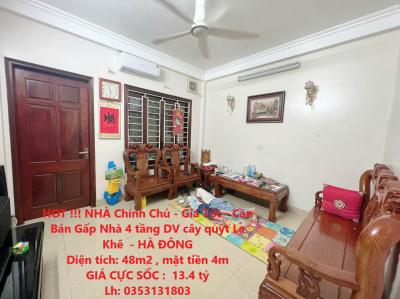 HOT !!! NHÀ Chính Chủ - Giá Tốt - Cần Bán Gấp Nhà 4 tầng DV cây quýt La Khê  - HÀ ĐÔNG