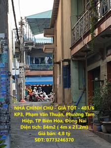 NHÀ CHÍNH CHỦ - GIÁ TỐT - 481/6 KP3, Phạm Văn Thuận, Phường Tam Hiệp, TP Biên Hòa, Đồng Nai