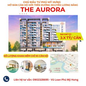 The Aurora Phú Mỹ Hưng - Dự án mở bán giai đoạn 1 trực tiếp chủ đầu tư Phú Mỹ Hưng, Gọi ngay